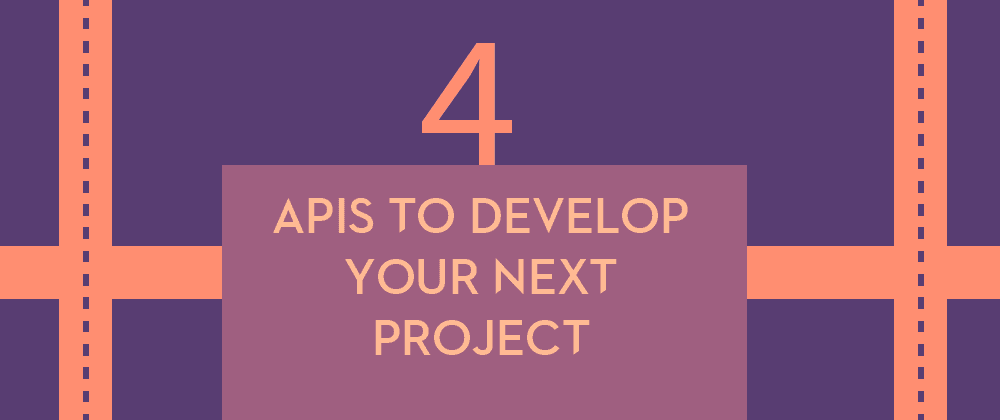 Cover image for 4 Useful Websites with Public APIs for Your Next Project