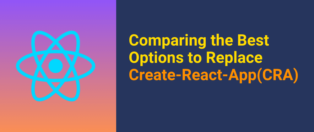Cover image for Comparing The Top React Frameworks