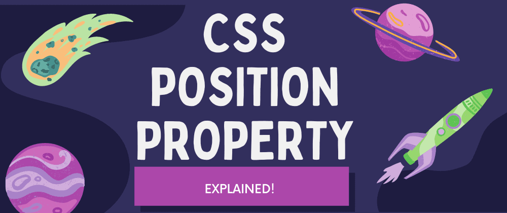 Cover image for Understanding the CSS Position Property: A Visual Guide