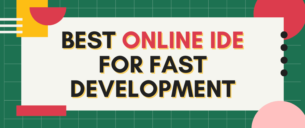 5 Best Online IDEs for Developers